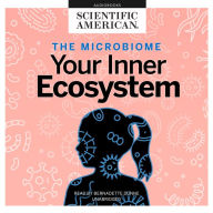 The Microbiome: Your Inner Ecosystem