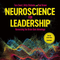 Neuroscience for Leadership: Harnessing the Brain Gain Advantage