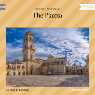 Piazza, The (Unabridged)