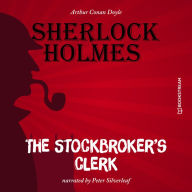 Stockbroker's Clerk, The (Unabridged)