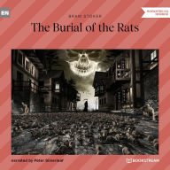 Burial of the Rats, The (Unabridged)