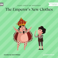 Emperor's New Clothes, The (Unabridged)