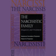 The Narcissistic Family: Diagnosis and Treatment