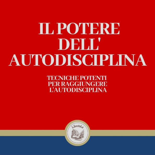 Il potere dell'autodisciplina