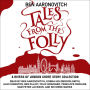 Tales from the Folly: A Rivers of London Short Story Collection