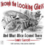 Through the Looking-Glass and What Alice Found There