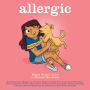 Allergic: A Graphic Novel