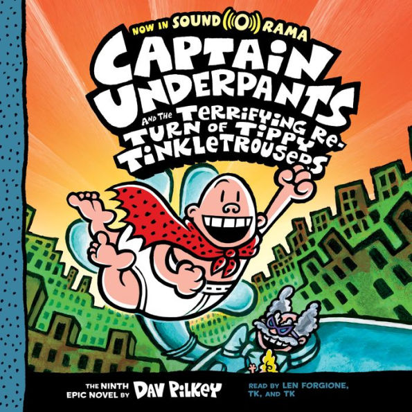 El Capitán Calzoncillos y el terrorífico retorno de Cacapipí (Captain Underpants #9)