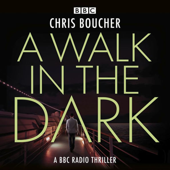 A Walk in the Dark: BBC Drama mystery thriller