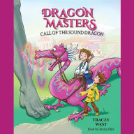 Call of the Sound Dragon (Dragon Masters Series #16)