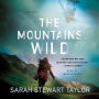 The Mountains Wild: A Mystery