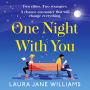 One Night With You: The queen of the meet-cute is back with a will they wont they rom com that you'll love this summer