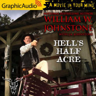 Hell's Half Acre: Dramatized Adaptation