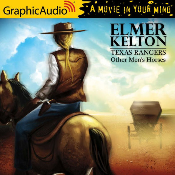 Other Men's Horses: Dramatized Adaptation