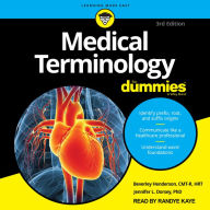 Medical Terminology For Dummies: 3rd Edition