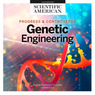 Genetic Engineering: Progress and Controversy