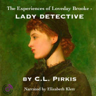 The Experiences of Loveday Brooke, Lady Detective