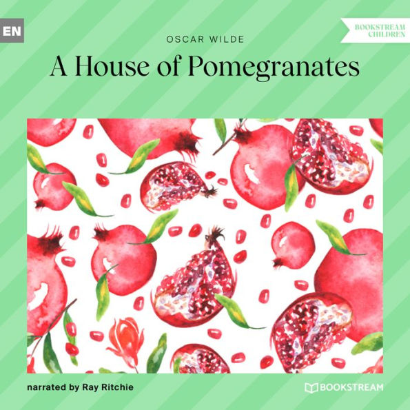 House of Pomegranates, A (Unabridged)