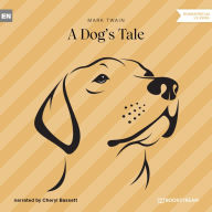 Dog's Tale, A (Unabridged)