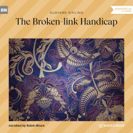Broken-link Handicap, The (Unabridged)