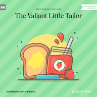 Valiant Little Tailor, The (Unabridged)