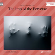 Imp of the Perverse, The (Unabridged)