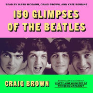 150 Glimpses of the Beatles