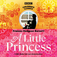 A Little Princess: A BBC Radio 4 children's classic