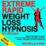 EXTREME RAPID WEIGHT LOSS HYPNOSIS for Women: Natural & Rapid Weight Loss Journey. You'll Learn: Powerful Hypnosis Psychology Meditations Motivation Manifestation Mini Habits Mindful Eating. NEW VERSION