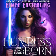 Huntress Born