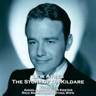 Story of Dr Kildare, The - Volume 1 - Angela and Steven Kester & Rico Marchiano's Dying Wife