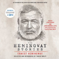The Hemingway Stories: As featured in the film by Ken Burns and Lynn Novick on PBS