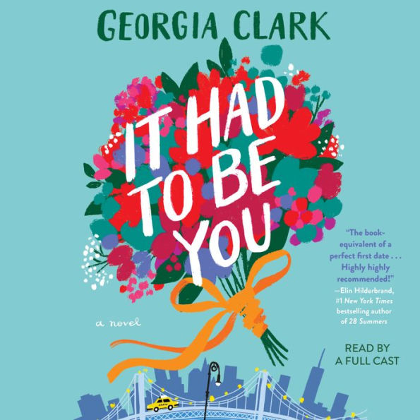 It Had to Be You: A Novel