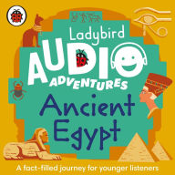 Ladybird Audio Adventures: Ancient Egypt