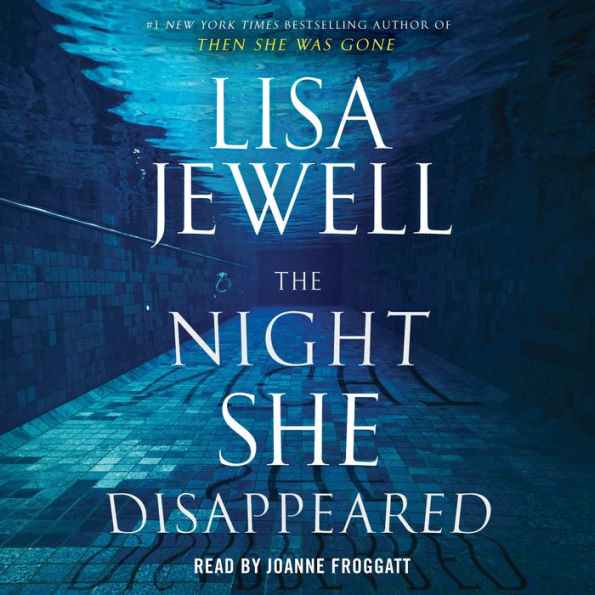 The Night She Disappeared: A Novel