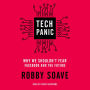Tech Panic: Why We Shouldn't Fear Facebook and the Future