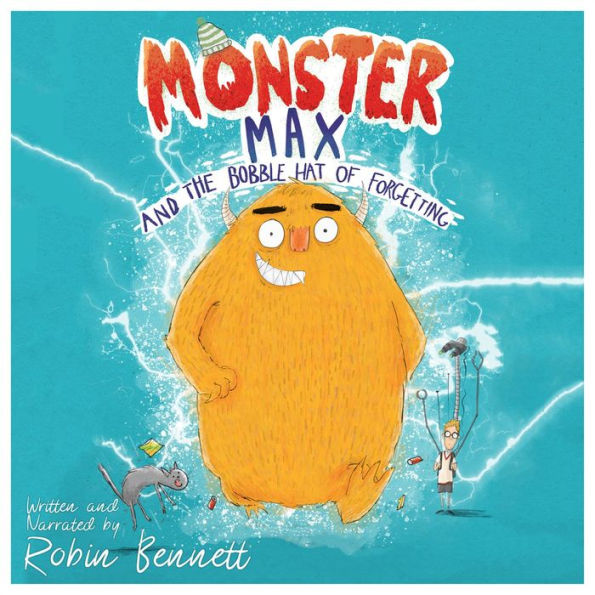 Monster Max and the Bobble Hat of Forgetting