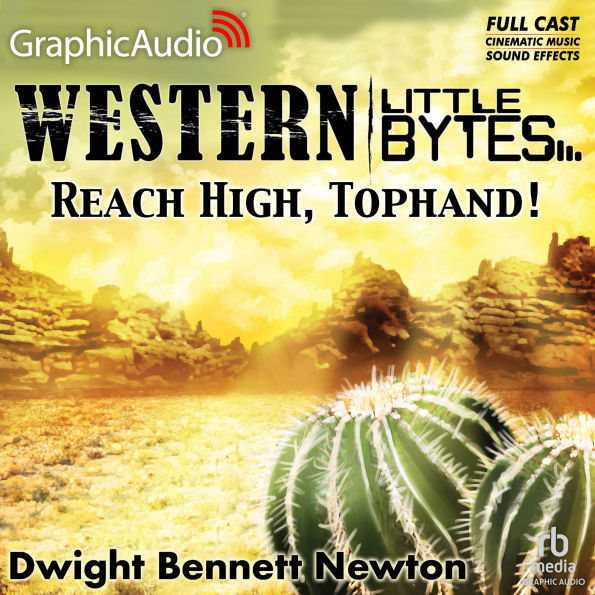 Reach High, Tophand!: Dramatized Adaptation