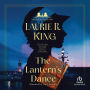 The Lantern's Dance (Mary Russell and Sherlock Holmes Series #18)