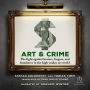 Art & Crime: The fight against looters, forgers, and fraudsters in the high-stakes art world