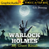 My Grave Ritual: Dramatized Adaptation