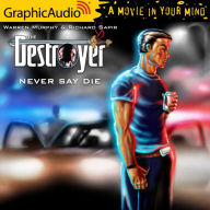 Never Say Die: Dramatized Adaptation