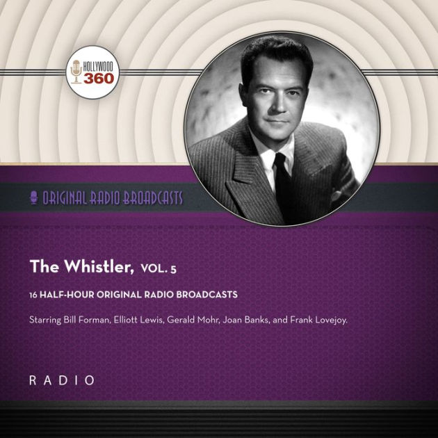 The Whistler, Vol. 5 by Black Eye Entertainment, A full cast ...