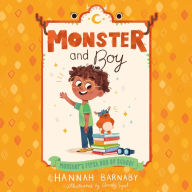 Monster and Boy: Monster's First Day of School: Book 2