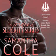 Trident Security Series: An Audiobook Special Collection: Volume I: Leather & Lace; His Angel; Waiting For Him