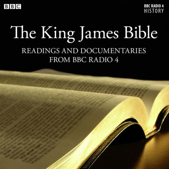 King James Bible, The Readings And Documentaries From BBC Radio