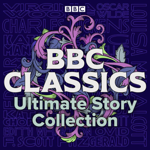 BBC Classics: Ultimate Story Collection: 90 unmissable tales
