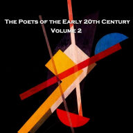 Poets of the Early 20th Century, The - Volume 2