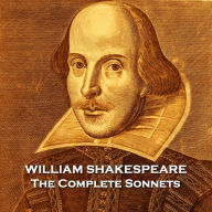 The Complete Sonnets of William Shakespeare