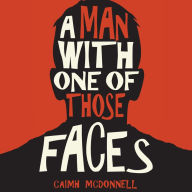 Man With One of Those Faces, A (The Dublin Trilogy Book 1)